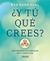 Y TU QUE CREES? - SANDOVAL, EVA