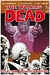 WALKING DEAD, THE - VOL. #10 - EN LO QUE NOS CONVE - KIRKMAN, ROBERT