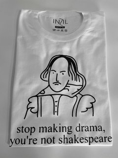 Remera Stop Making Drama - The Inzil Shop