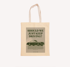 Keep driving - Harry Styles - Tote Bag