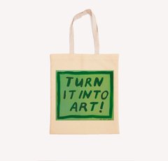 Turn it into art Tote Bag