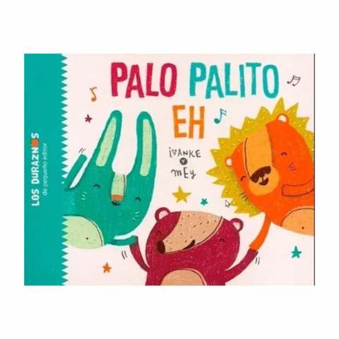 “Palo Palito” Los Duraznos