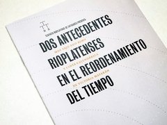DOS ANTECEDENTES RIOPLATENSES EN EL REORDENAMIENTO DEL TIEMPO - comprar online