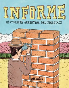 INFORME. Historieta argentina del siglo XXI - comprar online