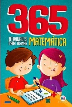 365 Atividades para Treinar Matemática