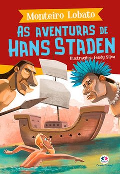 Monteiro Lobato - As Aventuras de Hans Staden