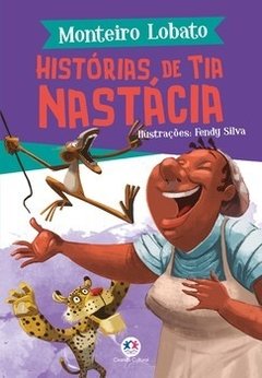 Monteiro Lobato - Histórias de Tia Nastácia