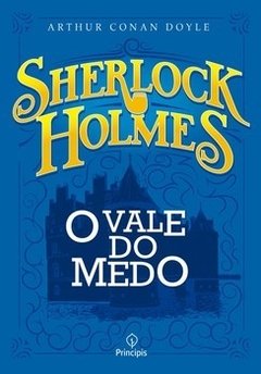 Sherlock Holmes - O Vale do Medo