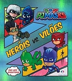 Pop-Up Heróis vs Vilões PJ Masks