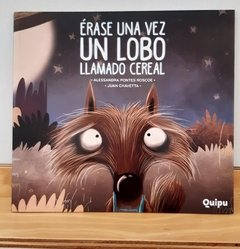 Érase una vez un lobo llamado Cereal