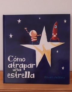 Cómo atrapar una estrella