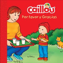 Caillou, por favor y gracias