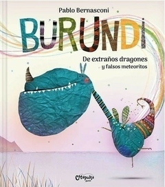 Burundi, De extraños dragones y falsos meteoritos