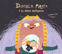 Daniela Pirata y la Bruja Sofronista