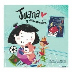 Juana y sus miedos