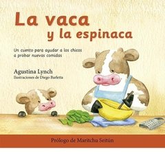 La vaca y la espinaca