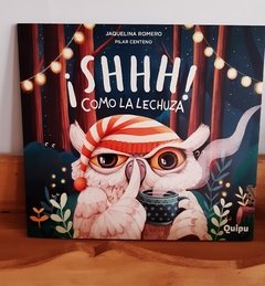 SHHH! Como la lechuza