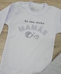 Conjunto Eu amo a mamãe - comprar online