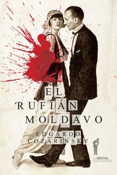 El rufián moldavo de Edgardo Cozarinsky