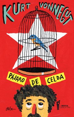 Pájaro de celda de Kurt Vonnegut