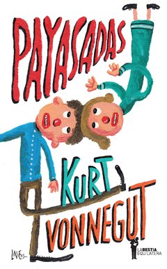 Payasadas de Kurt Vonnegut