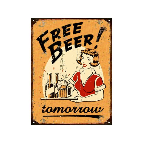 Free beer tomorrow Cerveza