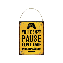 You can't pause online multiplayer
