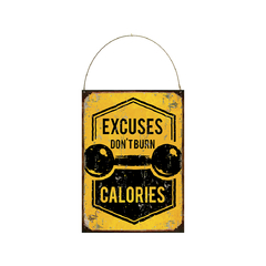 Excuses Don't Burn Calories Crossfit