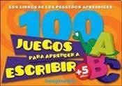 100 JUEGOS PARA APRENDER A ESCRIBIR -