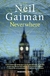 NEVERWHERE - Neil Gaiman