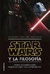 STAR WARS Y LA FILOSOFIA - William Irwin