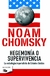 HEGEMONIA O SUPERVIVENCIA - Noam Chomsky