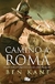 CAMINO A ROMA (LEGION OLVIDADA 3) - Ben Kane