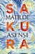 SAKURA - ASENSI MATILDE
