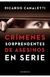 CRIMENES SORPRENDENTES DE ASESINOS EN SERIE (COLEC - CANALETTI RICARDO.