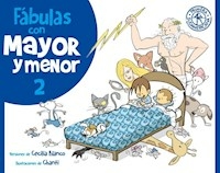 FABULAS CON MAYOR Y MENOR 2 - CHANTI / CECILIA BLANCO