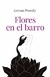 FLORES EN EL BARRO - PRONSKY LORENA