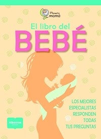 El libro del bebé - Planeta mamá