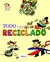 Todo sobre reciclado - Adriana Estela Llano