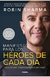 MANIFIESTO PARA LOS HEROES DE CADA DIA (COLECCION - SHARMA ROBIN.
