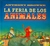 FERIA DE LOS ANIMALES (COLECCION LOS ESPECIALES DE - BROWNE ANTHONY.