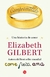 COMPROMETIDA (PDL) - Elizabeth Gilbert