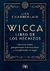 WICCA LIBRO DE LOS HECHIZOS - LISA CHAMBERLAIN
