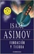 FUNDACION Y TIERRA - Isaac Asimov