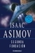 SEGUNDA FUNDACION - Isaac Asimov