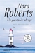UN PUERTO DE ABRIGO (BAHIA DE... 3) - Nora Roberts