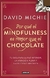 POR QUE EL MINDFULNESS ES MEJOR QUE... - David Michie