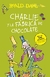 CHARLIE Y LA FABRICA DE CHOCOLATE - ROALD DAHL