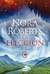ELECCION [EL LEGADO DEL DRAGON 3] - ROBERTS NORA.