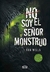 NO SOY EL SEÑOR MONSTRUO (SAGA JOHN CLEAVER) - WELLS DAN.